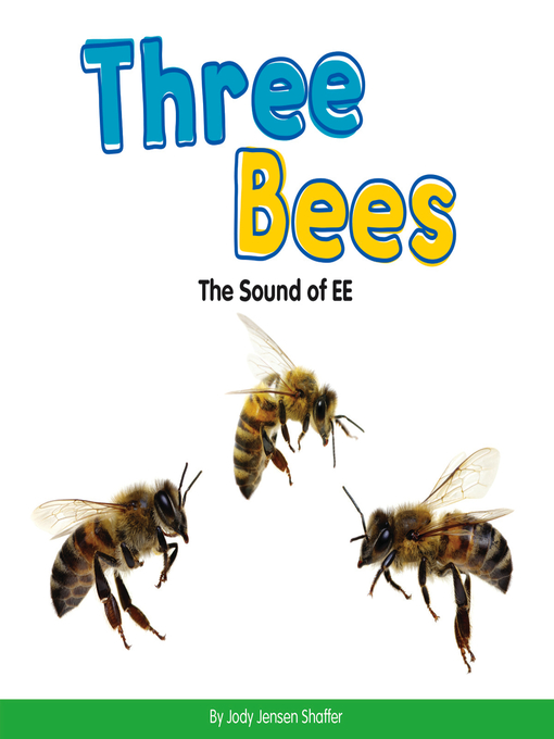 Title details for Three Bees by Jody Jensen Shaffer - Available